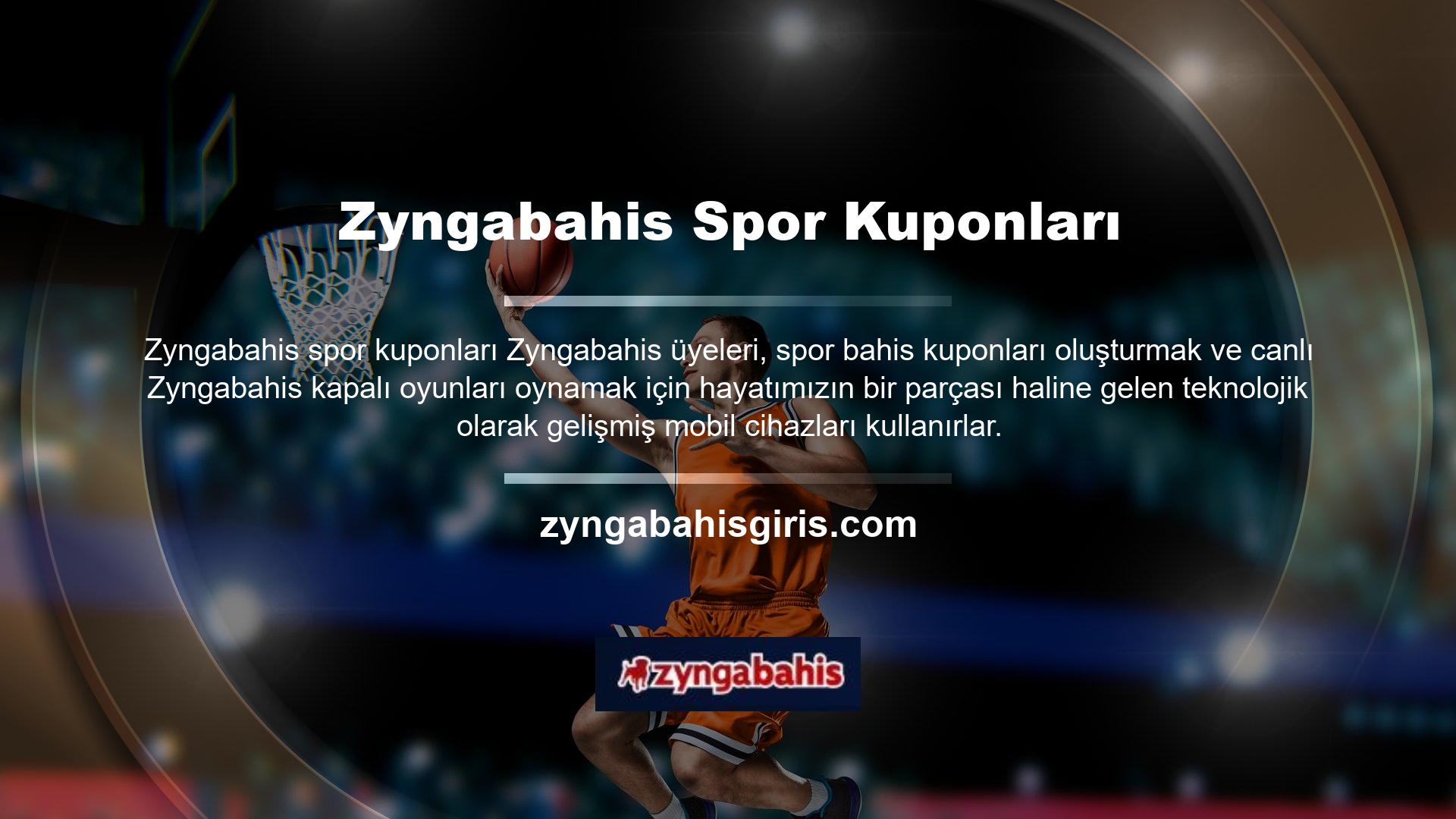 Zyngabahis kullanıcıların telefonlarını ve bilgisayarlarını kullanmalarını sağlayan yeni ve güçlü bir sisteme sahiptir